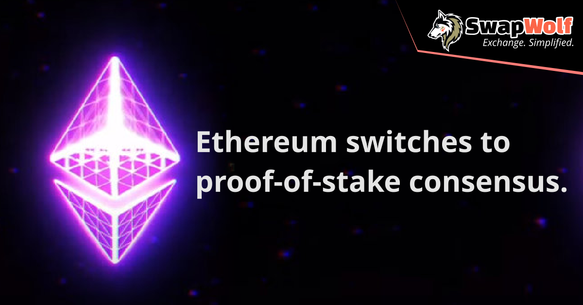Ethereum switches to proof-of-stake consensus.